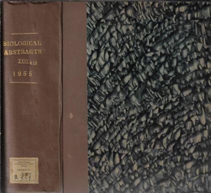 Biological abstracts Vol. 29 N. 6, 7, 8, 9, 10 anno 1955 - copertina