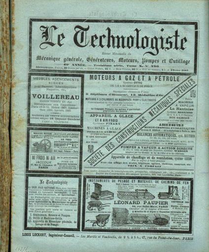 Le Technologiste. Revue mensuelle de mecanique generale, generateurs, moteurs, pompes et outillage. 49 année, III serie, tome X, n.226, 227, 228, 229, 231, 232, 233, 234, 236, anno 1887 - copertina