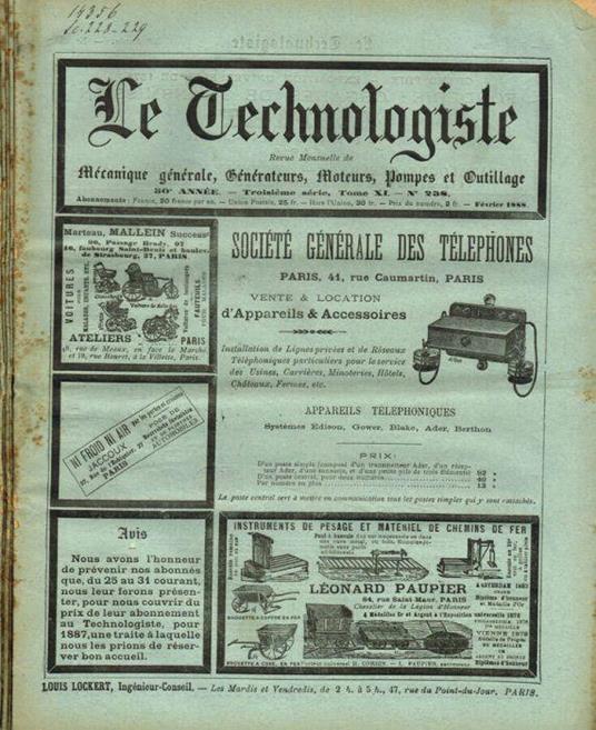 Le Technologiste. Revue mensuelle de mecanique generale, generateurs, moteurs, pompes et outillage. 50 année, III serie, tome XI, n.238, 239, 240, 241, 242, anno 1888 - copertina