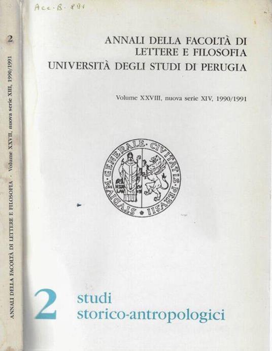 Annali della facoltà di lettere e filosofia Università degli studi di Perugia Volume XXVIII, nuova serie XIV, 1990/1991 - Antonio Pieretti - copertina
