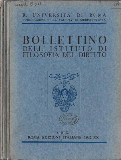 Bollettino dell'Istituto di filosofia del diritto anno III N. 1, 2, 3, 4 1942 - Widar Cesarini Sforza - copertina