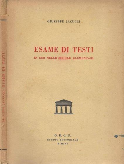 Esame di testi in uso nelle Scuole Elementari - Giuseppe Jacucci - copertina