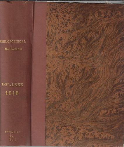 The London, Edinburgh, and Dublin philosophical magazine and journal of science Vol XXXII VI series 1916 july-december - copertina