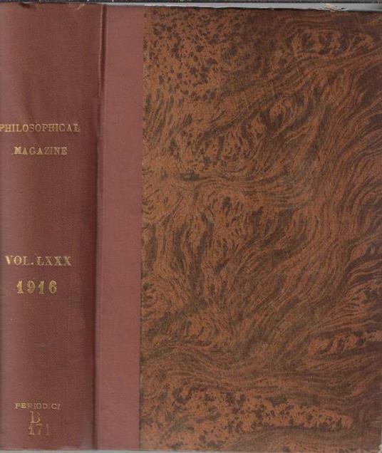 The London, Edinburgh, and Dublin philosophical magazine and journal of science Vol XXXII VI series 1916 july-december - copertina