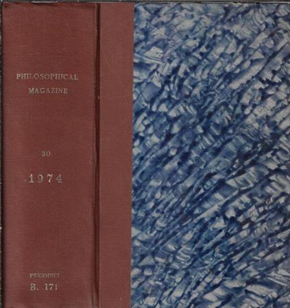 The philosophical magazine Vol. XXX VIII series 1974 july-december - copertina