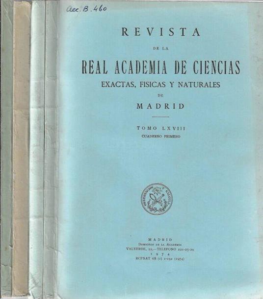 Revista de la Real Academia de Ciencias exactas, fisicas y naturales de Madrid tomo LXVIII cuaderno I, II, III, IV 1974 - copertina