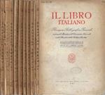Il libro italiano anno IV 1940 N. 1, 2, 3, 4, 5, 6, 7-8, 9, 10, 11 (gennaio-novembre)