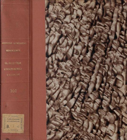 Rendiconti Reale Istituto Lombardo di scienze e lettere Vol. 101 1967 - copertina
