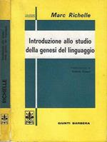Introduzione allo studio della genesi del linguaggio