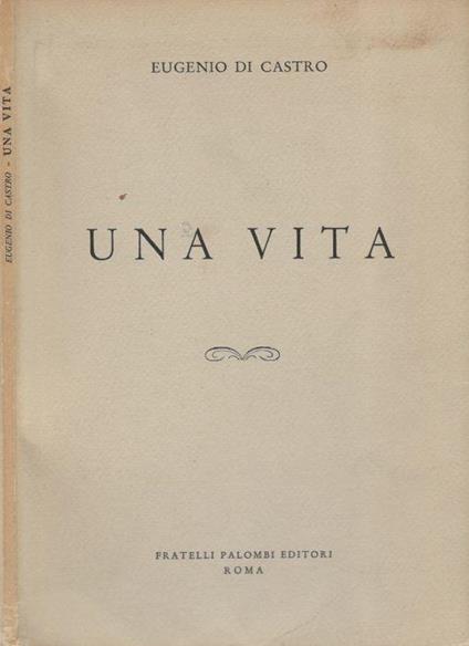 Una vita - Eugenio Di Castro - copertina