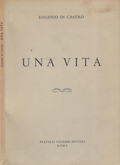 Una vita - Eugenio Di Castro - copertina
