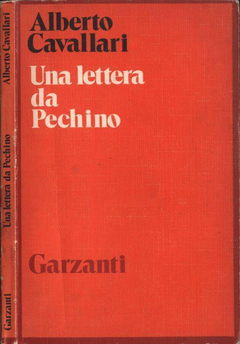 Una lettera da Pechino - Alberto Cavallari - copertina