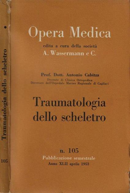 Traumatologia dello scheletro - Antonio Cabitza - copertina