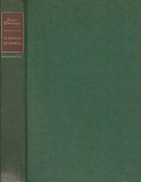 Il diario di Mosca (1961 - 1962) - Enzo Bettiza - copertina