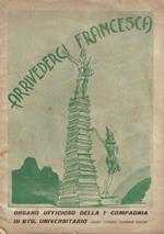 Arrivederci Francesca. Organo Ufficioso della 1ª compagnia III BTG. Universitario, Canzo, Agosto - Dicembre 1942