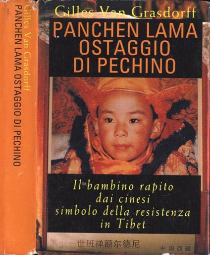 Panchen Lama ostaggio di Pechino - Gilles Van Grasdorff - copertina