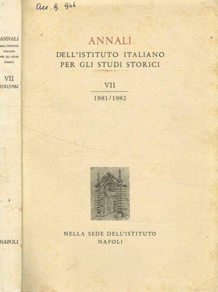 Annali dell'Istituto Italiano per gli studi storici vol.VII 1981/1982 - copertina