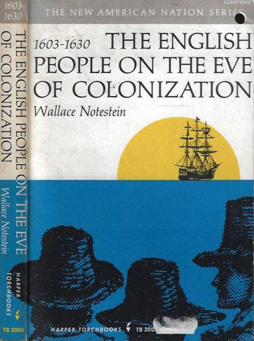 The English People on the Eve of Colonization 1603 - 1630 - copertina