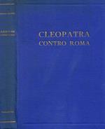 Cleopatra contro Roma