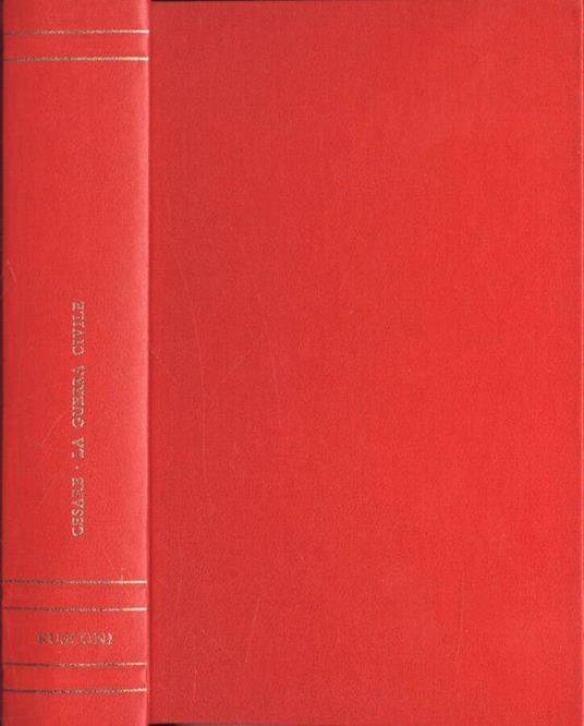 La guerra civile - G. Giulio Cesare - copertina