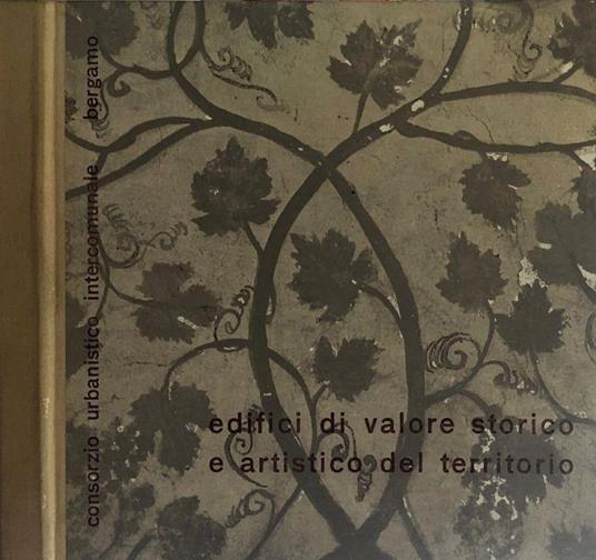 Edifici di valore storico e artistico del territorio - copertina