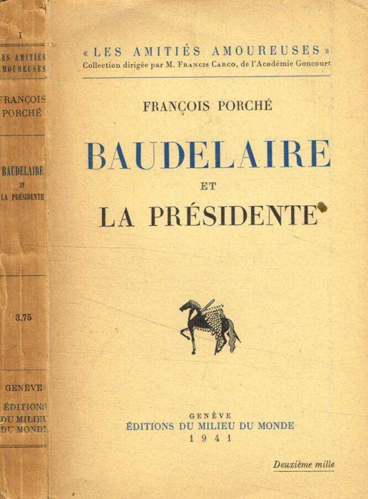 Baudelaire et la Presidente - François Porché - copertina