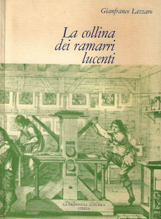 La collina dei ramarri lucenti - Gianfranco Lazzaro - copertina