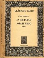 Entre bobos anda el juego