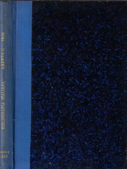 Bibliografia italiana 1939 gruppo C ingegneria, industria, difesa nazionale - copertina