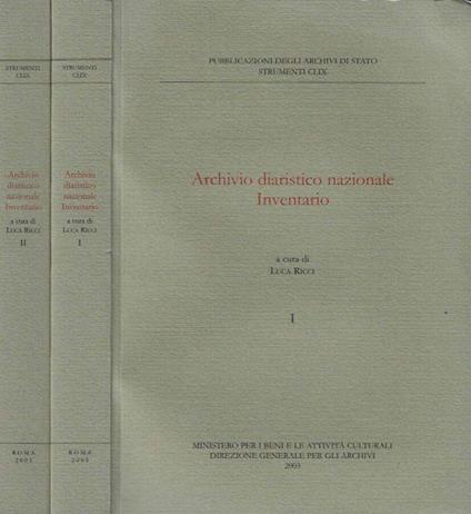 ARCHIVIO DIARISTICO NAZIONALE. INVENTARIO - Luca Ricci - copertina
