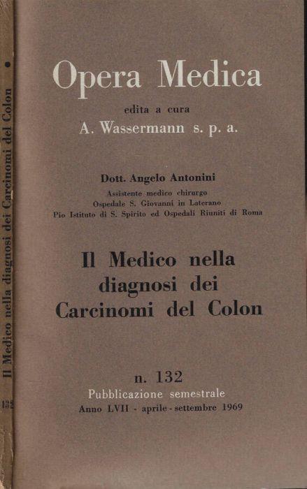 Il medico nella diagnosi dei carcinomi del colon - Angelo Antonini - copertina