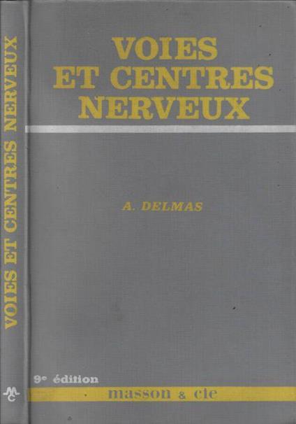 Voies et centres nerveux - copertina