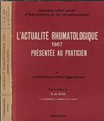 L' actualité rhumatologique 1967 présentée au praticien
