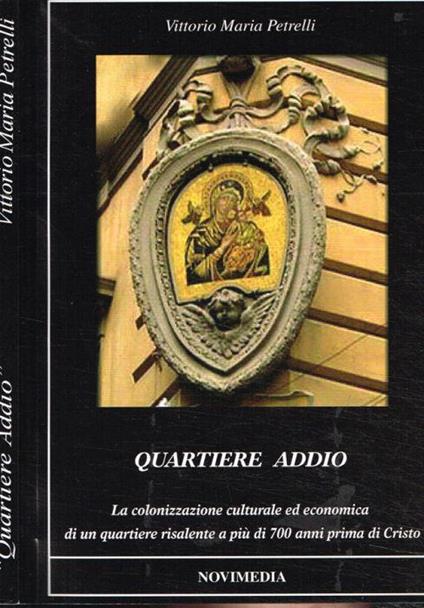Quartiere addio - Vitantonio Petrelli - copertina