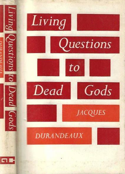 Living Questions to Dead Gods - Jacques Durandeaux - copertina