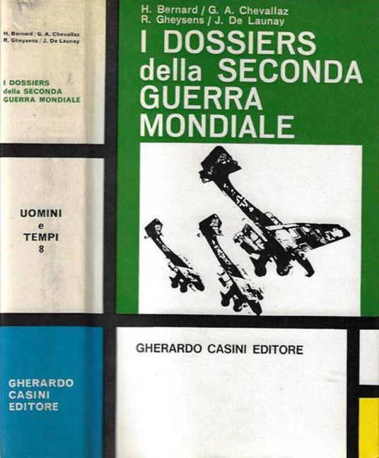 I Dossiers della Seconda Guerra Mondiale - copertina
