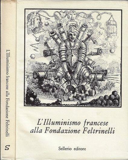 L' illuminismo francese alla Fondazione Feltrinelli - Edoardo Tortarolo - copertina