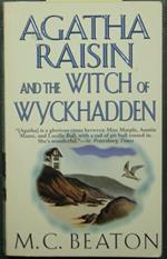 Agatha Raisin and the witch of Wyckhadden