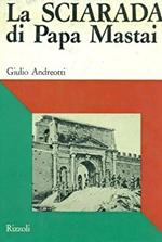 La Sciarada Di Papa Mastai