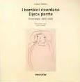 I Bambini Ricordano. Djeca Pamte. Srebrenica 1995-2005 - Ljubica Itebejac - copertina