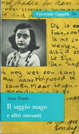 Il Saggio Mago E Altri Racconti - Anne Frank - copertina