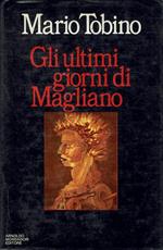 Gli ultimi giorni di Magliano