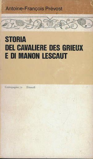 Storia del cavaliere des Grieux e di Manon Lescaut - Antonio Prevosti - copertina