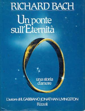 Un Ponte Sull'Eternità - Richard Bach - copertina