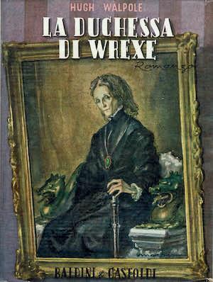 La Duchessa di Wrexe - Hugh Walpole - copertina