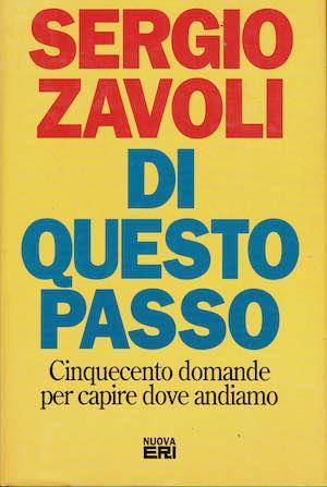 Di questo passo,cinquecento domande per capire dove andiamo - Sergio Zavoli - copertina