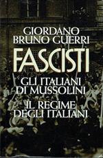 Fascisti - Gli italiani di Mussolini il regime degli italiani