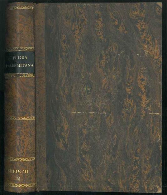 Flora palermitana ossia descrizione delle piante che crescono spotanee nella valle di Palermo. Volume primo - Filippo Parlatore - copertina