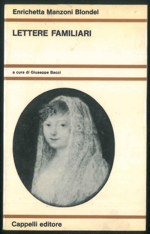 Lettere familiari - Enrichetta Manzoni Blondel - copertina