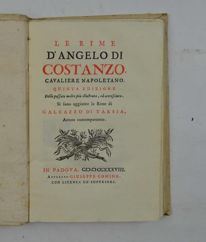 Le Rime... Quinta edizione Delle passate molto più illustrata, ed accresciuta. Si sono aggiunte le Rime di Galeazzo di Tarsia, Autore contemporaneo - copertina